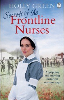 Green Holly: Secrets of the Frontline Nurses