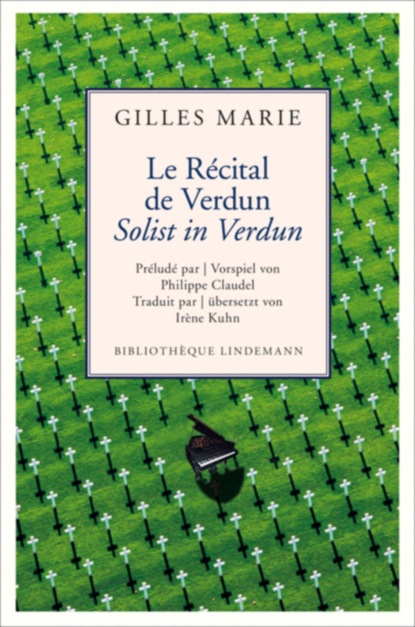 Marie Gilles: Le Récital de Verdun / Solist in Verdun