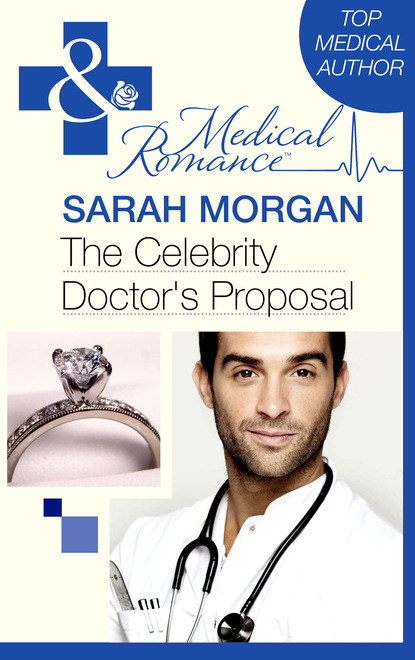 Морган Сара: The Celebrity Doctor's Proposal