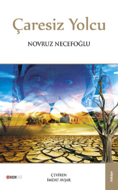 Necefoğlu Novruz: Çaresiz Yolcu