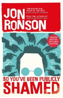 Ronson Jon: So You've Been Publicly Shamed