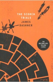 Dashner James: Maze Runner 2: Scorch Trials