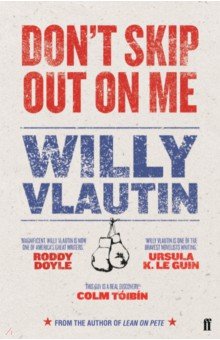 Vlautin Willy: Don’t Skip Out on Me