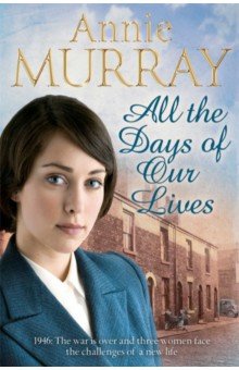 Murray Annie: All the Days of Our Lives