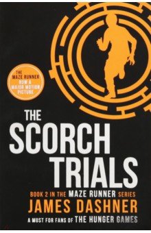 Dashner James: Maze Runner 2: The Scorch Trials