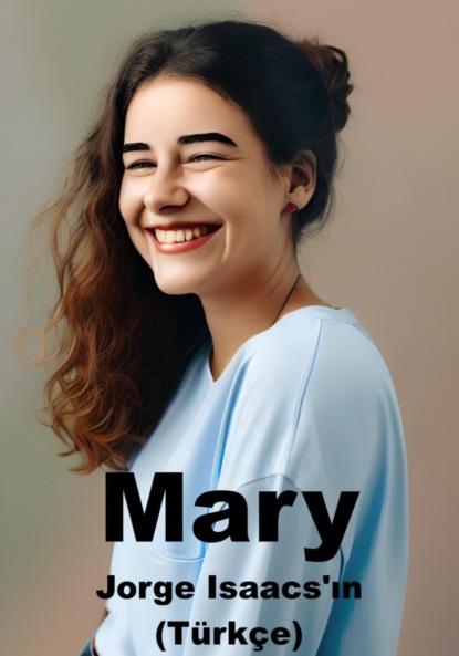 Isaacs Jorge: Mary (Türkçe)