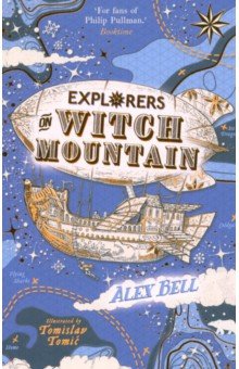 Bell Alex: Explorers on Witch Mountain