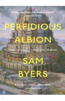 Byers Sam: Perfidious Albion