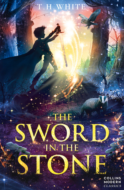 H. T. White: The Sword in the Stone