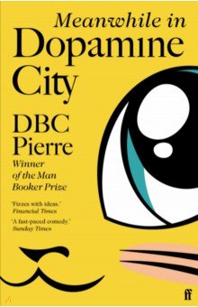 Pierre DBC: Meanwhile in Dopamine City