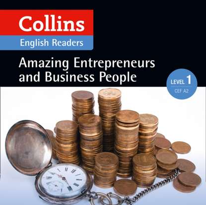 Amazing Entrepreneurs & Business People