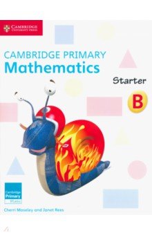 Moseley Cherri: Cambridge Primary Mathematics. Starter. Activity Book B
