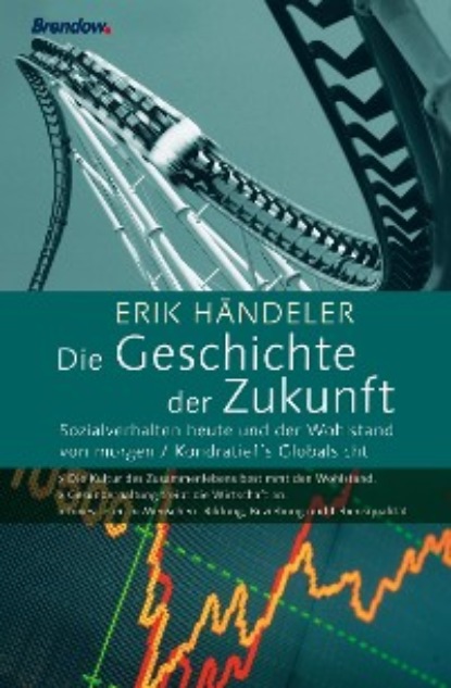 Händeler Erik: Die Geschichte der Zukunft