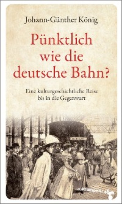 König Johann-Günther: Pünktlich wie die deutsche Bahn?
