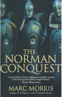 Morris Marc: The Norman Conquest
