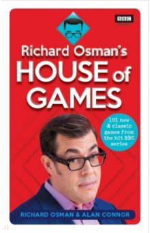 Osman Richard: Richard Osman's House of Games. 101 new & classic games from the hit BBC series