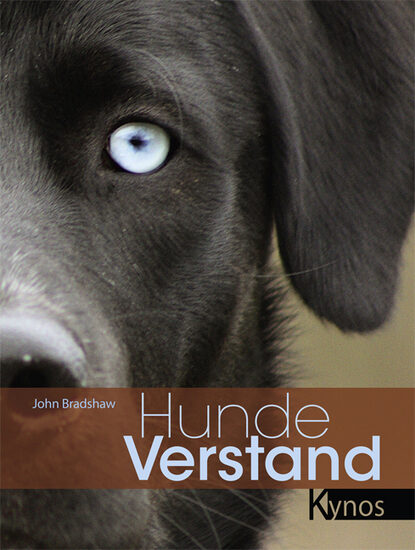Bradshaw John: Hundeverstand