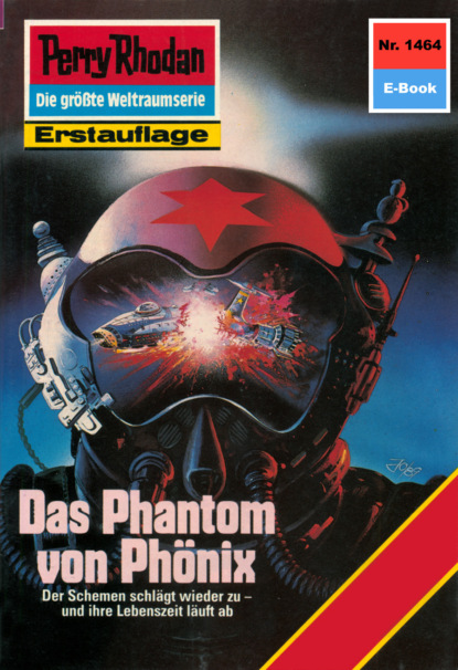 Perry Rhodan 1464: Das Phantom von Phönix