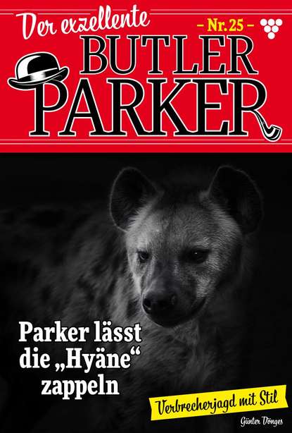 Der exzellente Butler Parker 25 – Kriminalroman
