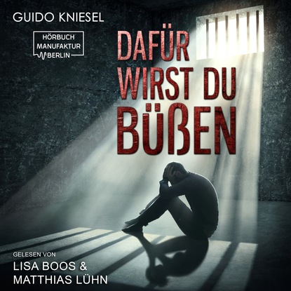 Dafür wirst du büßen (Ungekürzt)