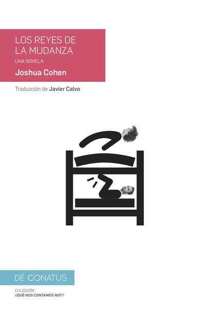 Cohen Joshua: Los reyes de la mudanza - Una novela