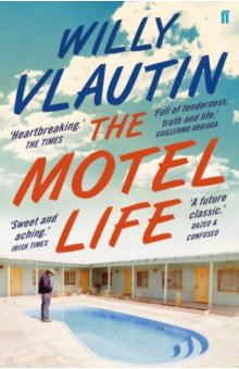 Vlautin Willy: The Motel Life