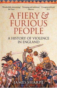Sharpe James: A Fiery & Furious People. A History of Violence in England