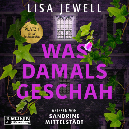 Jewell Lisa: Was damals geschah - The Family, Band 1 (ungekürzt)