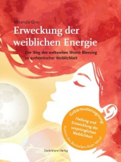 Gray Miranda: Erweckung der weiblichen Energie