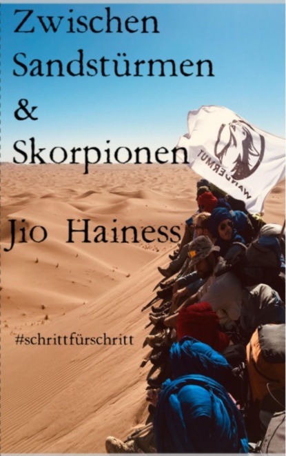 Hainess Jio: Zwischen Sandstürmen & Skorpionen