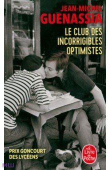 Guenassia Jean-Michel: Club des incorrigibles optimistes