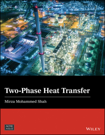 Mohammed Mirza Shah: Two-Phase Heat Transfer