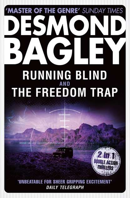 Bagley Desmond: Running Blind / The Freedom Trap