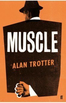 Trotter Alan: Muscle