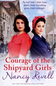 Revell Nancy: Courage of the Shipyard Girls