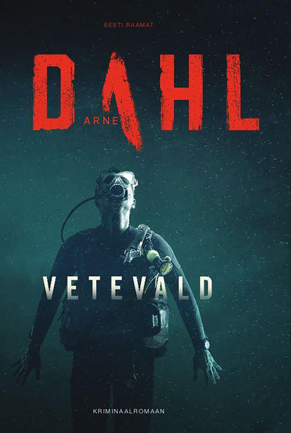Dahl Arne: Vetevald
