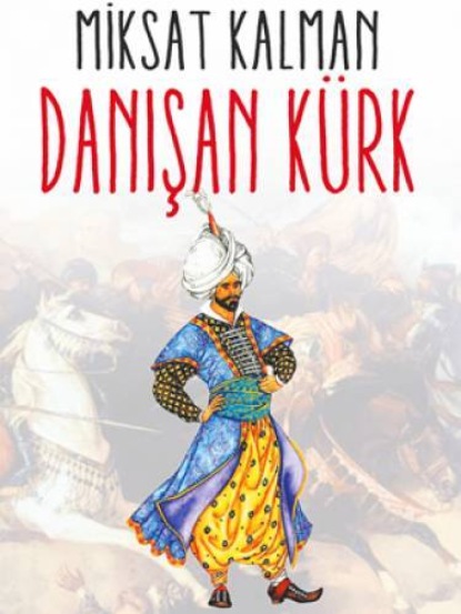Miksat Kalman: DANIŞAN KÜRK
