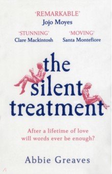 Greaves Abbie: The Silent Treatment