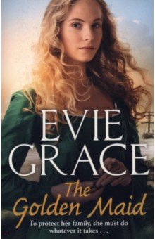 Grace Evie: The Golden Maid