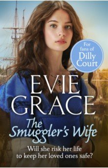 Grace Evie: The Smuggler’s Wife