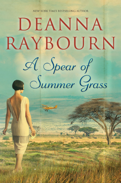 Raybourn Deanna: A Spear of Summer Grass