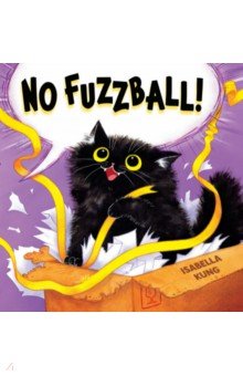 Kung Isabella: No Fuzzball!
