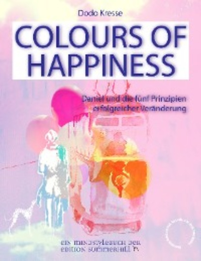 Kresse Dodo: COLOURS OF HAPPINESS