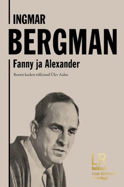Bergman Ingmar: Fanny ja Alexander