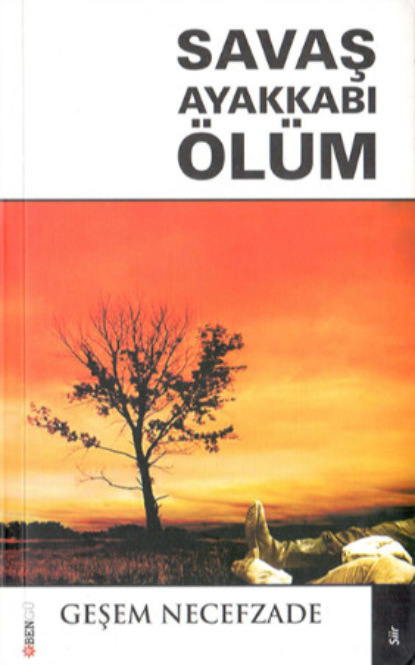 Necefzade Geşem: Savaş Ayakkabı Ölüm