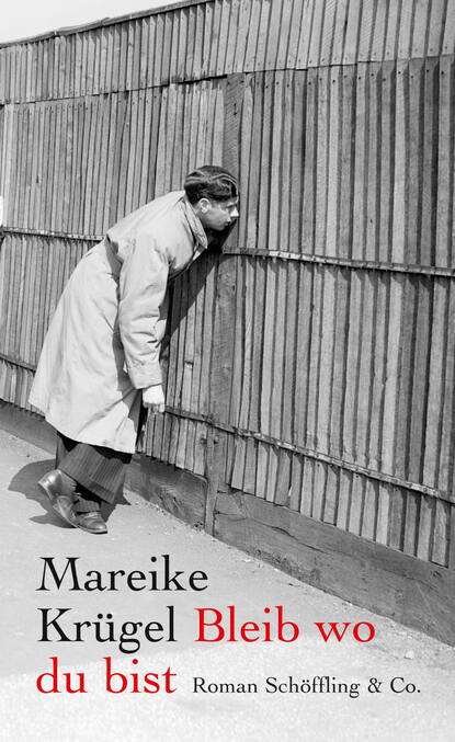 Krugel Mareike: Bleib wo du bist