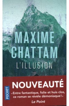 Chattam Maxime: L'Illusion