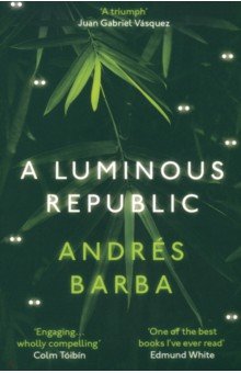 Barba Andres: A Luminous Republic