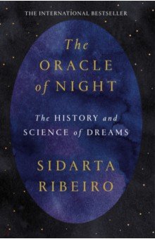 Ribeiro Sidarta: The Oracle of Night