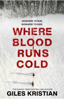 Kristian Giles: Where Blood Runs Cold
